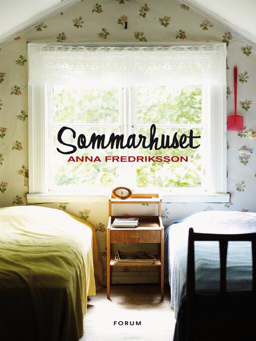 Title details for Sommarhuset by Anna Fredriksson - Available